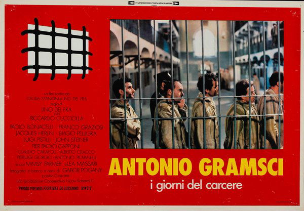 Antonio Gramsci - i giorni del carcere