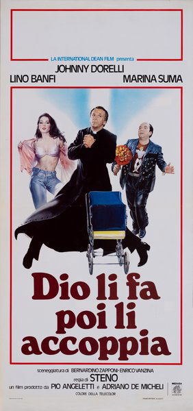 Dio li fa poi li accoppia