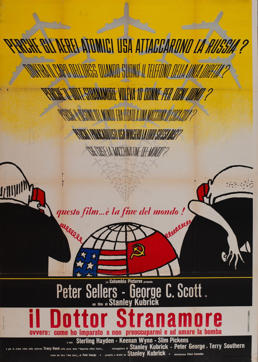 Il dottor Stranamore, ovvero: come ho imparato a non preoccuparmi e ad amare la bomba - Manifesto 2