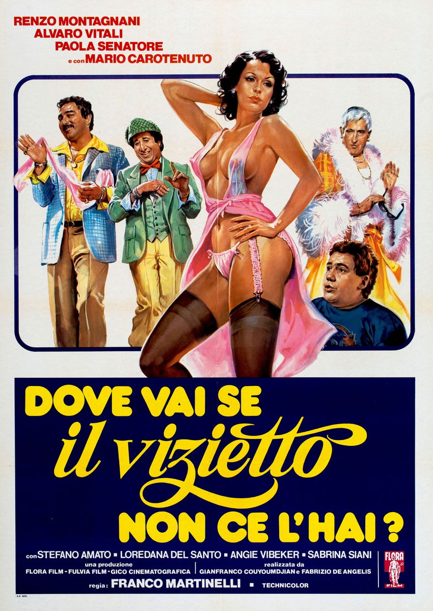 Dove vai se il vizietto non ce l'hai? - Manifesto 1