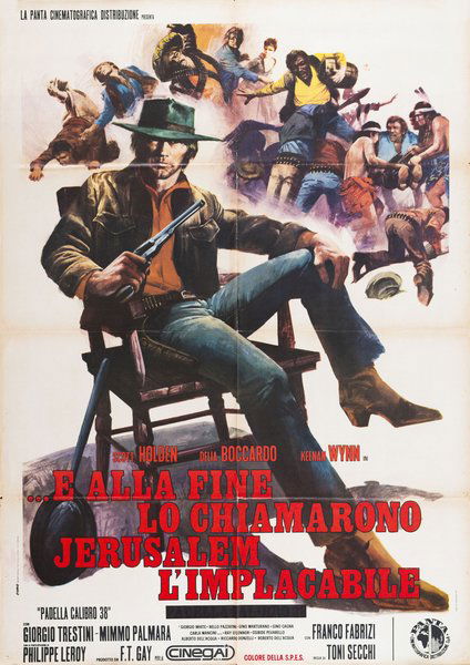 ...E alla fine lo chiamarono Jerusalem l'implacabile (Padella calibro 38)