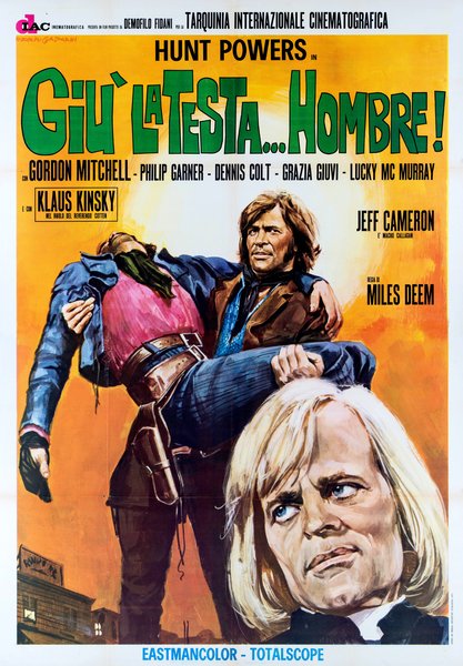 Giù la testa... hombre!