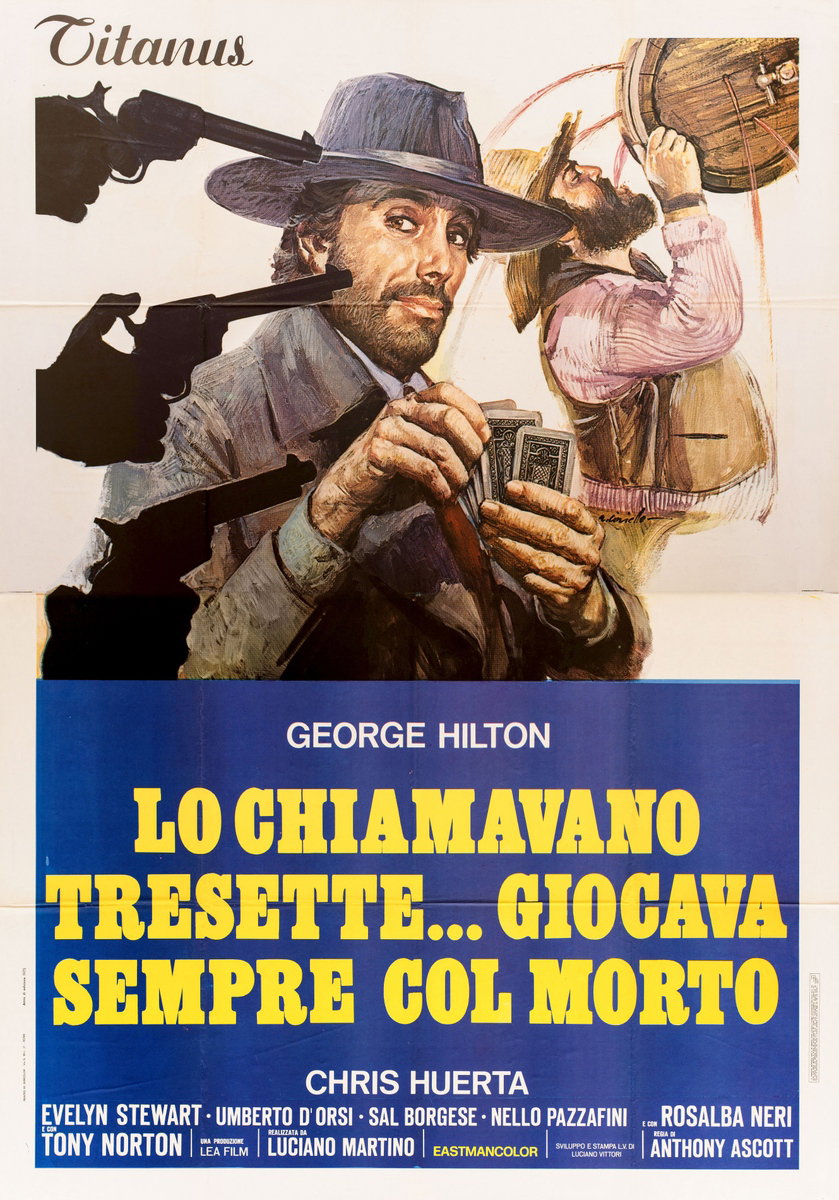 Manifesto 2 per il film Lo chiamavano Tresette... giocava sempre col morto (1973), dipinto da Averardo Ciriello