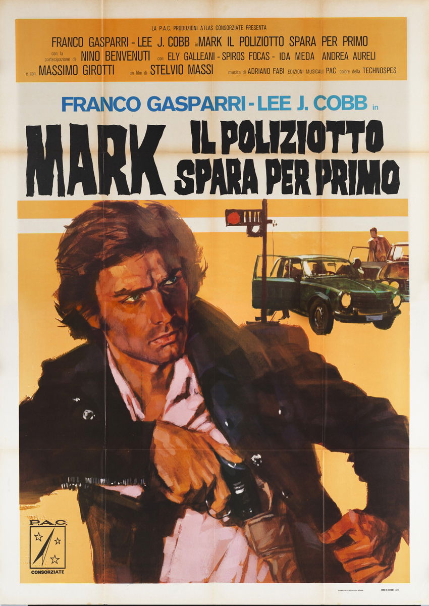 Mark il poliziotto spara per primo - Manifesto 1