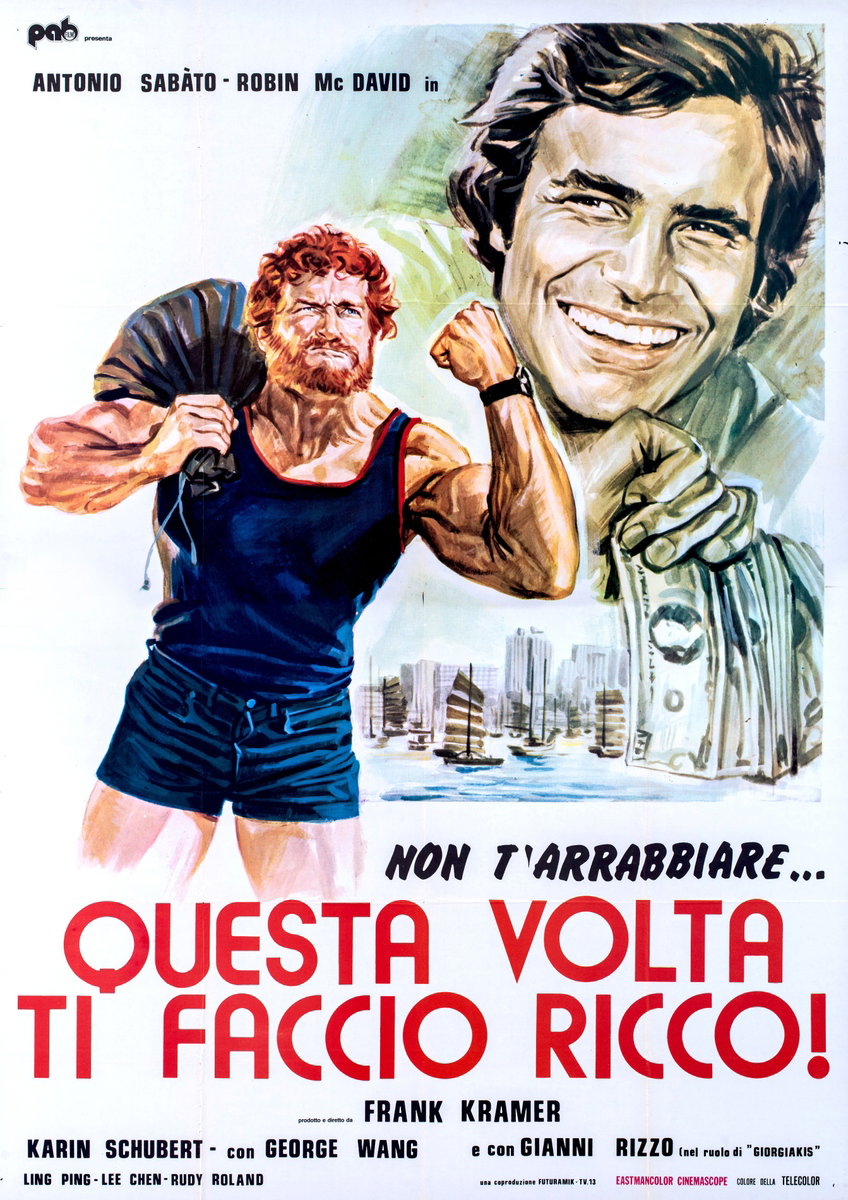 Manifesto 2 per il film Questa volta ti faccio ricco! (1974)