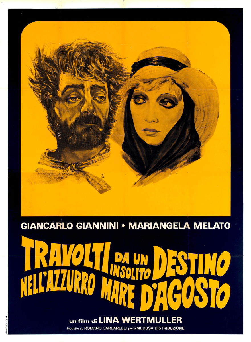 Travolti da un insolito destino nell'azzurro mare d'agosto - Manifesto 1