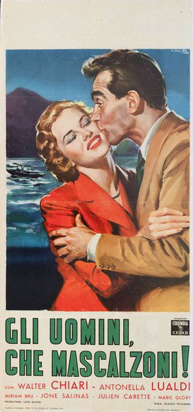 Gli uomini, che mascalzoni!