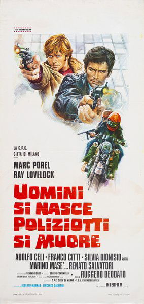 Uomini si nasce poliziotti si muore