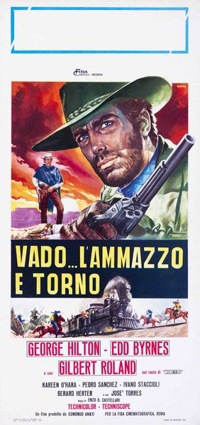 Vado... l'ammazzo e torno