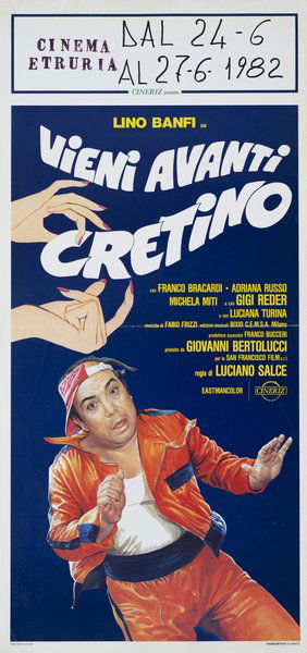 Vieni avanti cretino