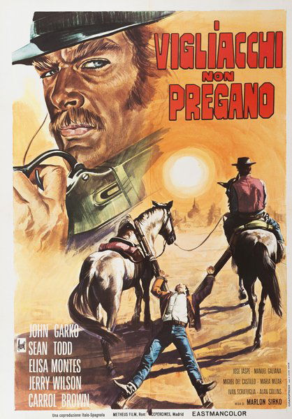 I vigliacchi non pregano