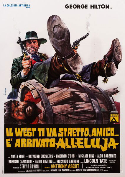 Il West ti va stretto, amico... è arrivato Alleluja