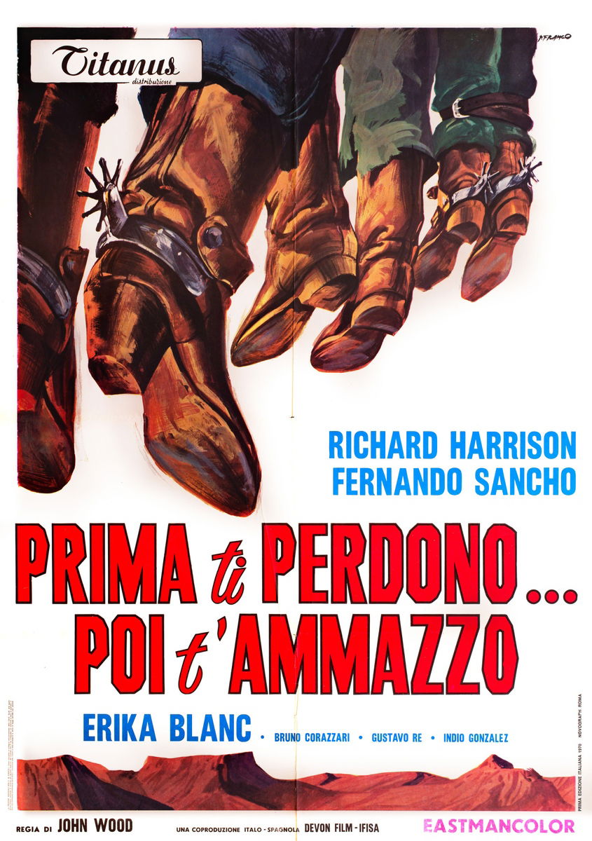 Prima ti perdono... poi t'ammazzo - Poster 1