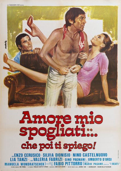 Amore mio spogliati... che poi ti spiego!