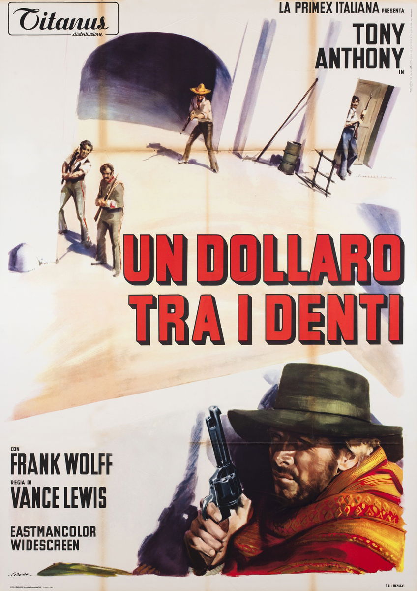 Un dollaro tra i denti - Manifesto 1