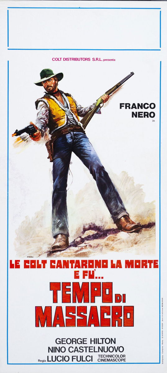 Le colt cantarono la morte e fu tempo di massacro - Locandina 1