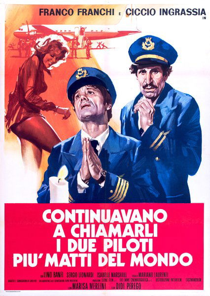 Continuavano a chiamarli i due piloti più matti del mondo