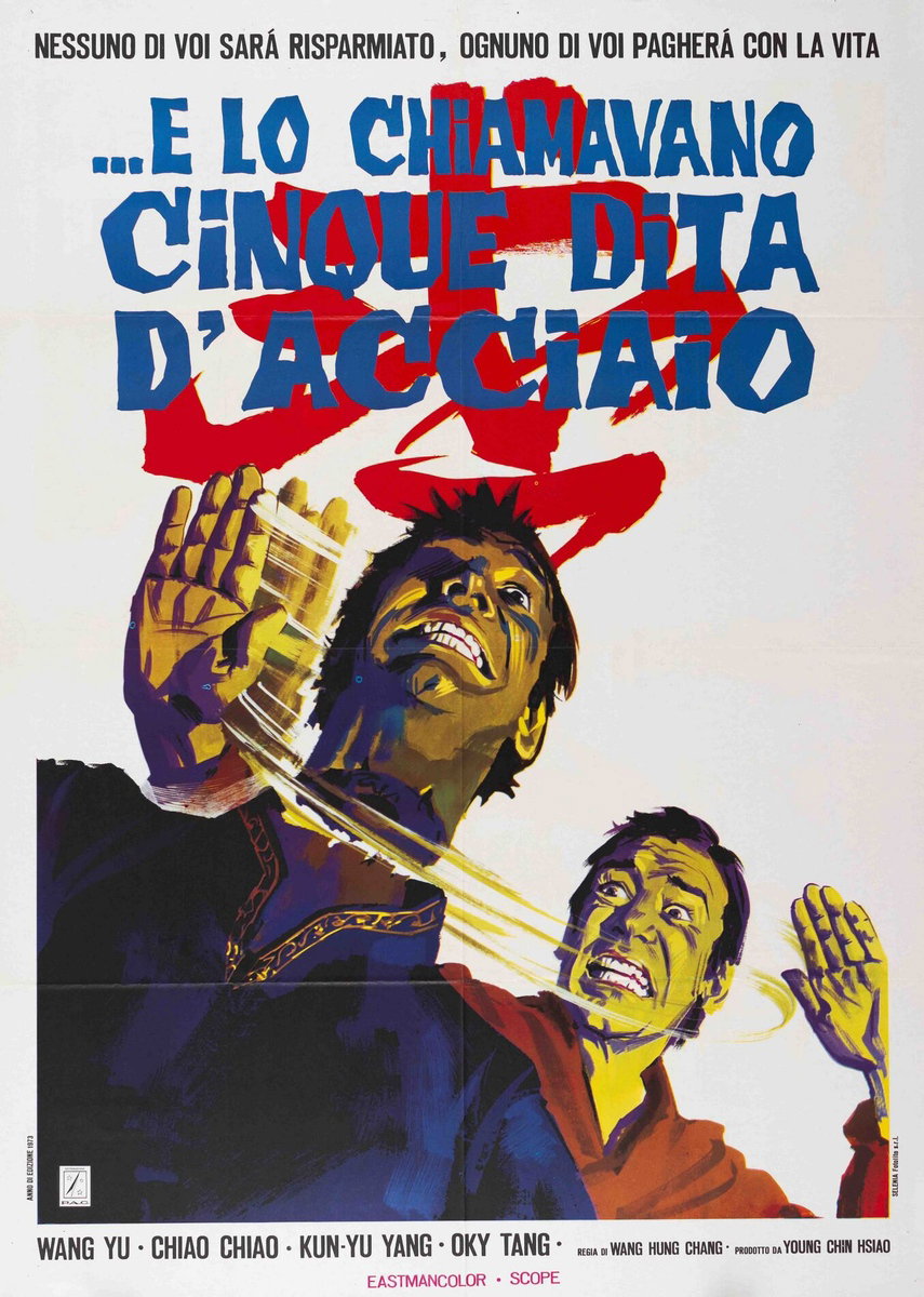 Manifesto 2 per il film e lo chiamavano cinque dita d'acciao (1973)