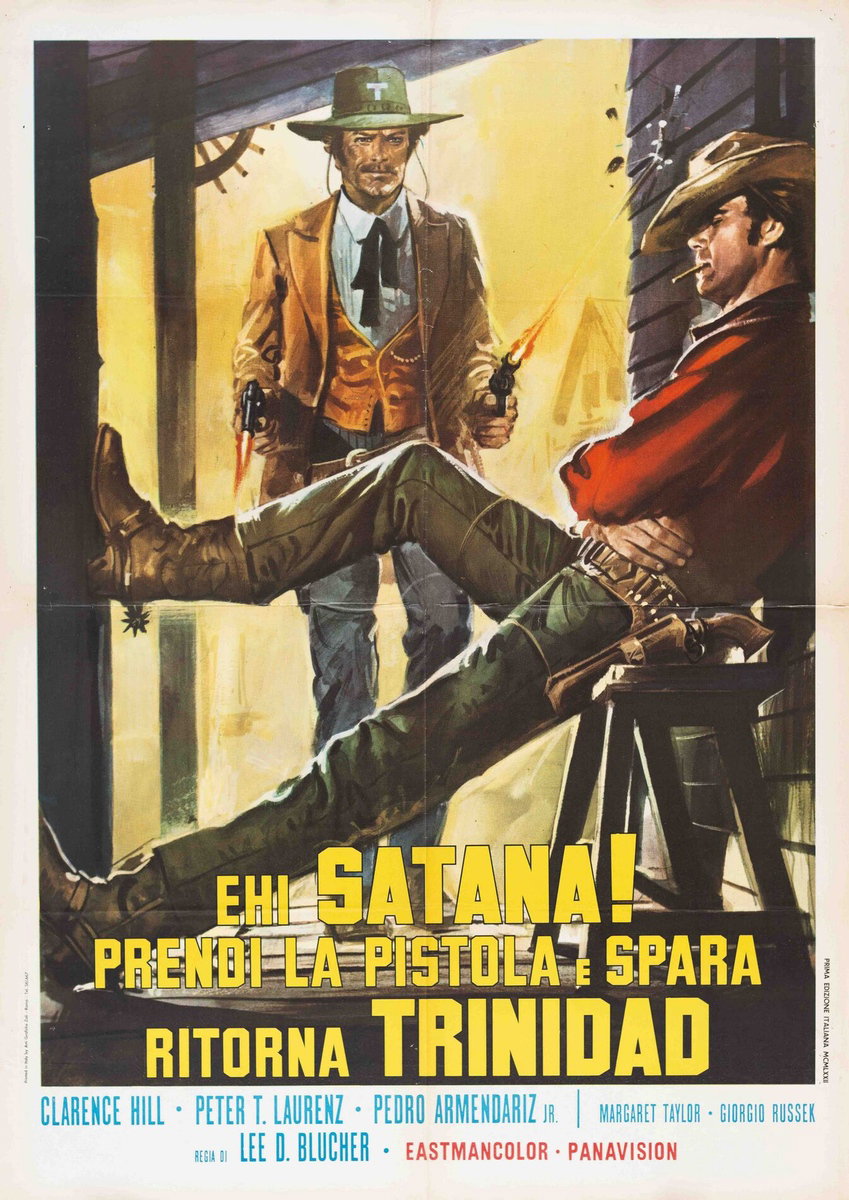 Poster 2 for the film Ehi Satana! Prendi la pistola e spara ritorna Trinidad (1974)