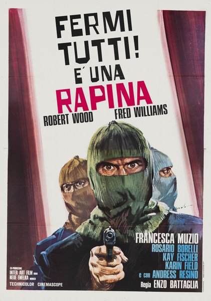Fermi tutti! é una rapina