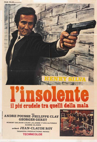 L'insolente - Il più crudele tra quelli della mala