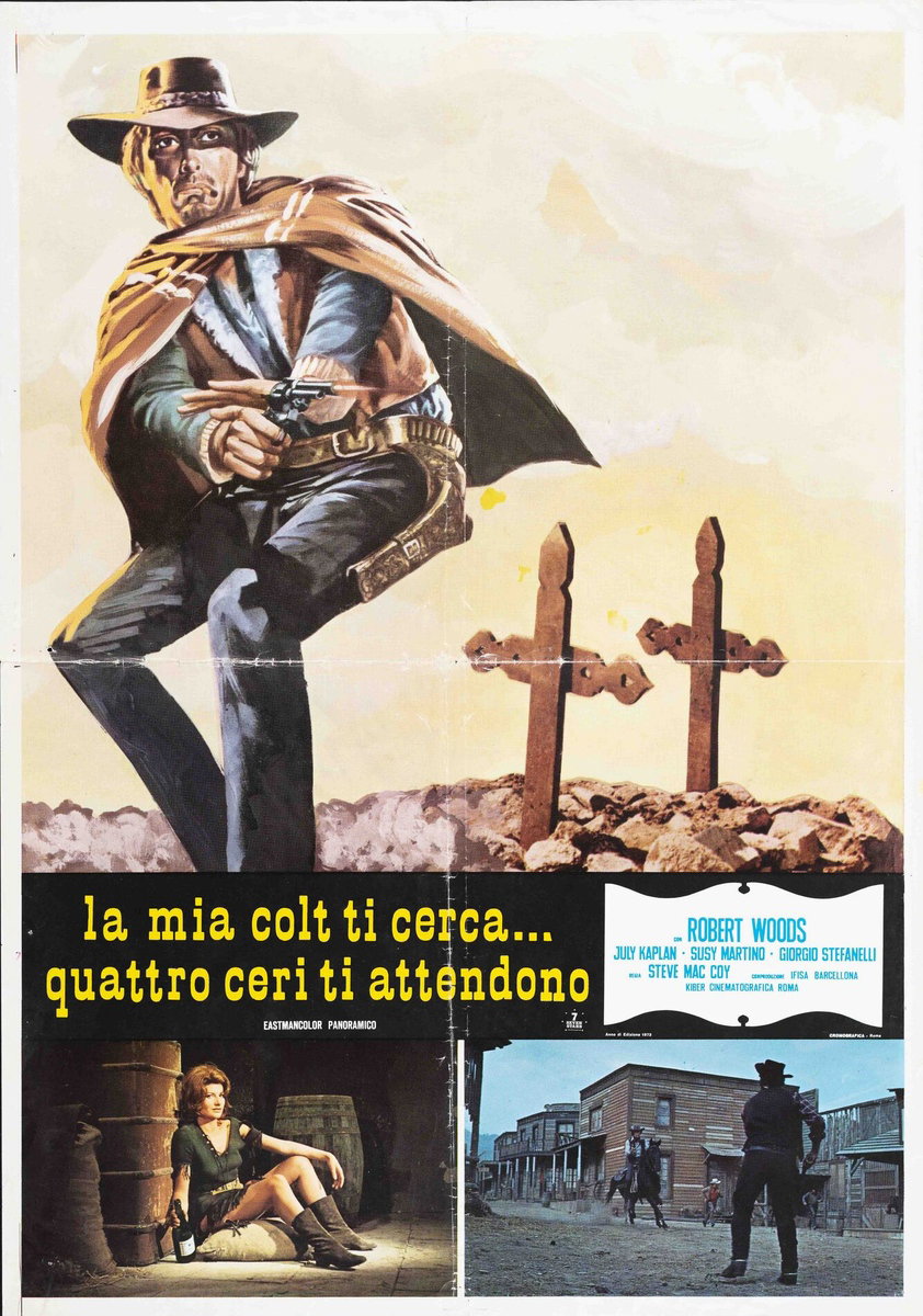 Poster 2 for the film La mia colt ti cerca... quattro ceri ti attendono (1974)