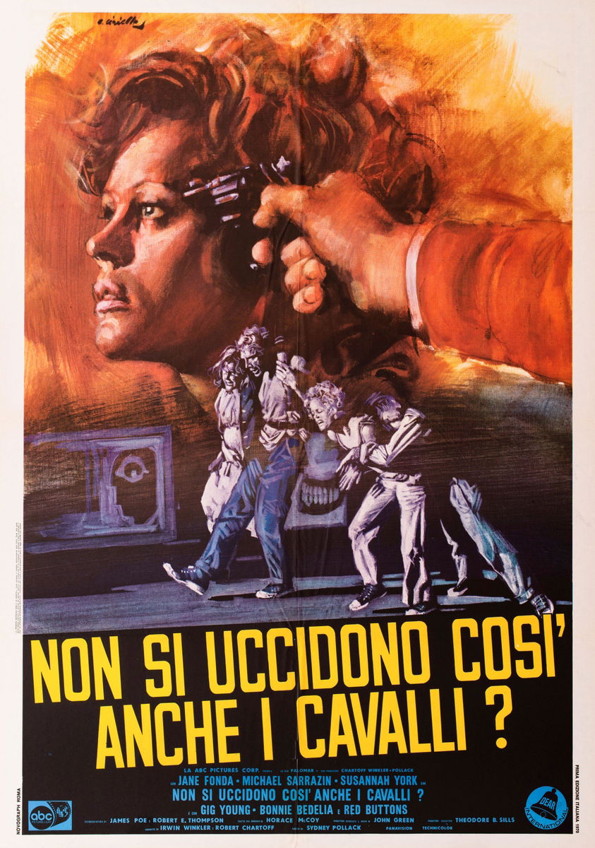 Non si uccidono così anche i cavalli? - Manifesto 1