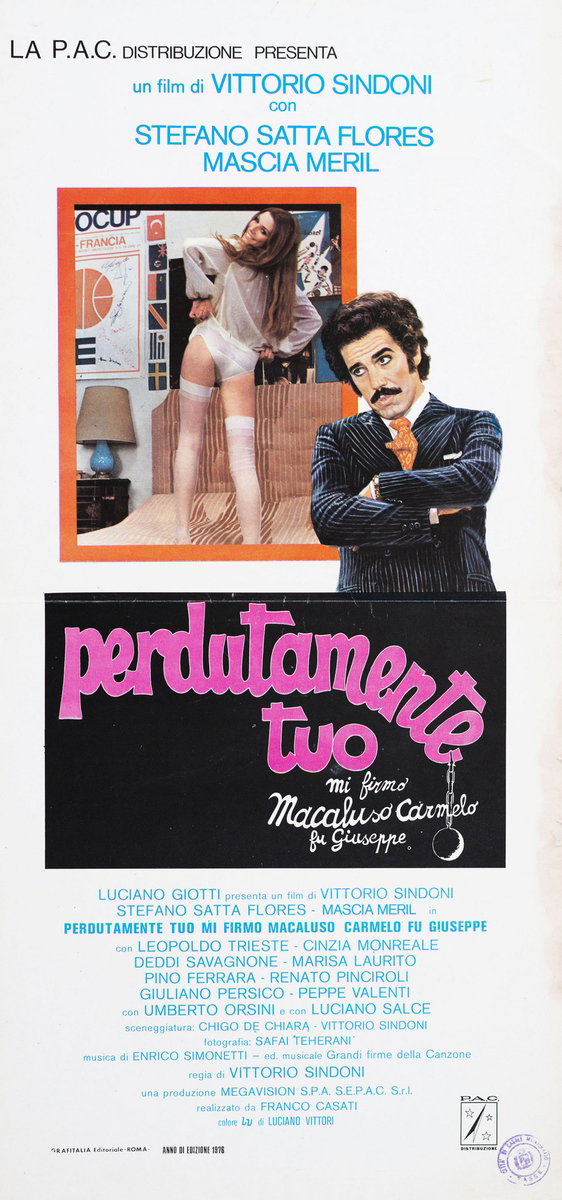 Locandina 2 for the film Perdutamente tuo... mi firmo Macaluso Carmelo fu Giuseppe (1976)