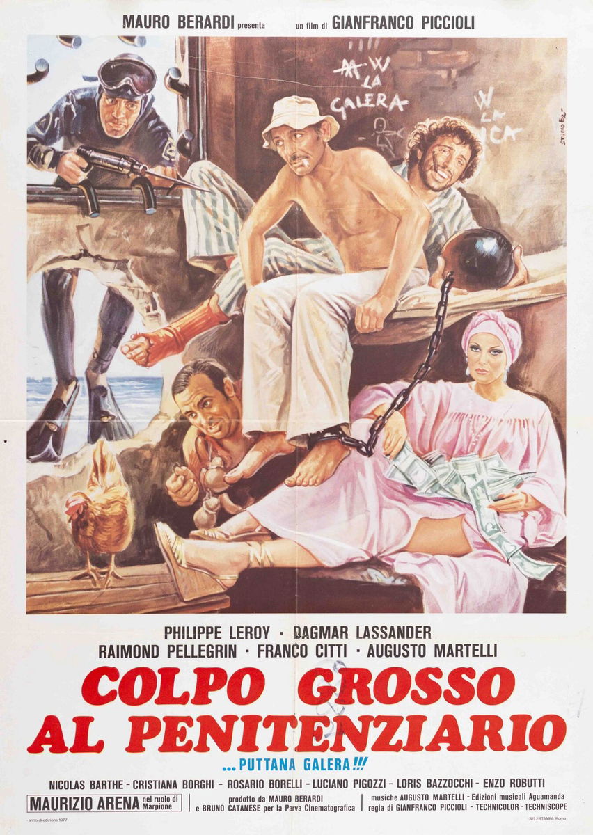 Puttana galera! Colpo grosso al penintenziario - Manifesto 1