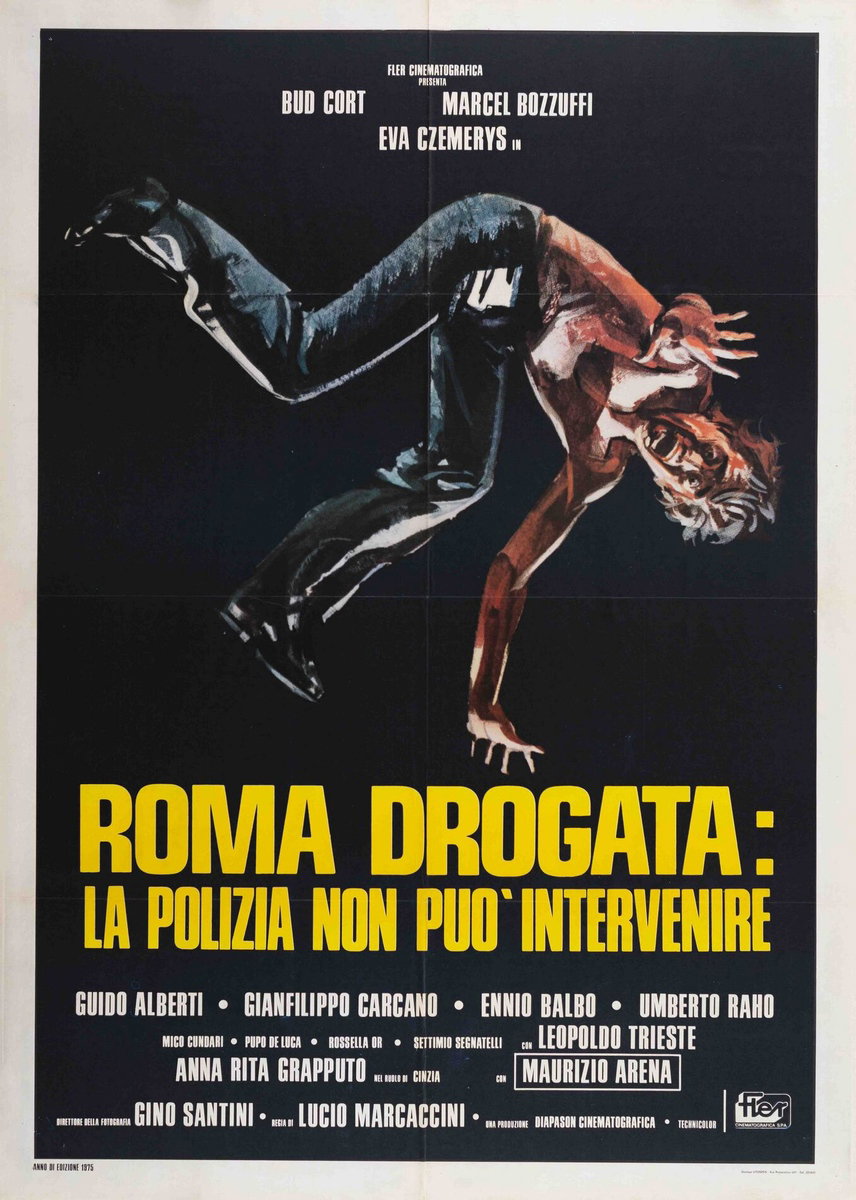 Manifesto 2 per il film Roma drogata - La polizia non può intervenire (1975)