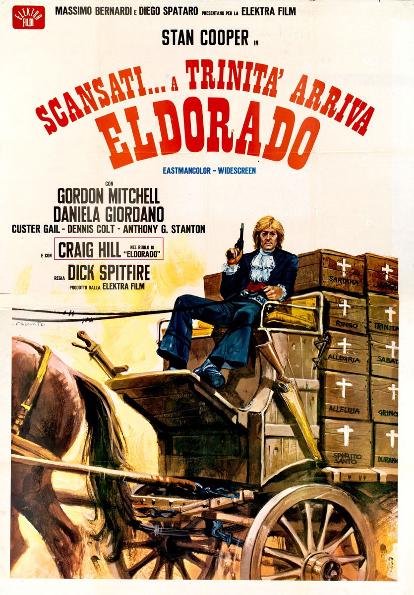 Scansati... a Trinità arriva Eldorado - Poster 1