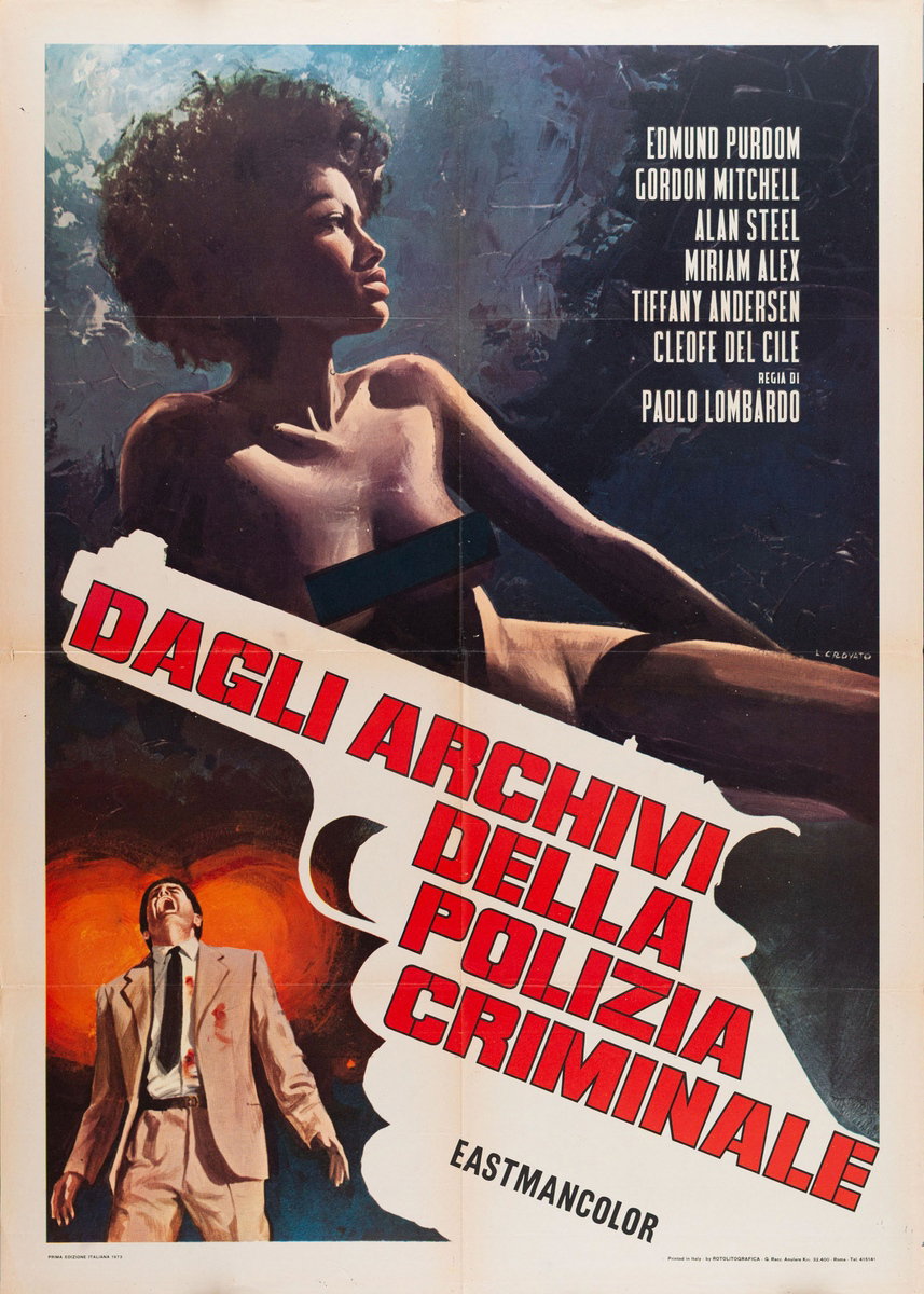 Poster 2 for the film From the Archives of the Criminal Police (1973), painted by Luciano Crovato
