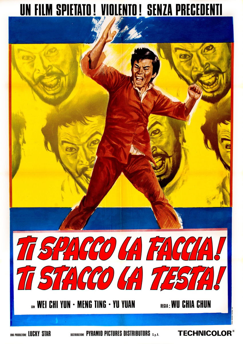 Ti spacco la faccia! Ti stacco la testa! - Manifesto 1