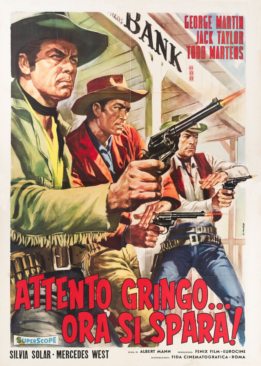 Manifesto 2 per il film Attento gringo... ora si spara! (1964), dipinto da Renato Casaro (Renè)