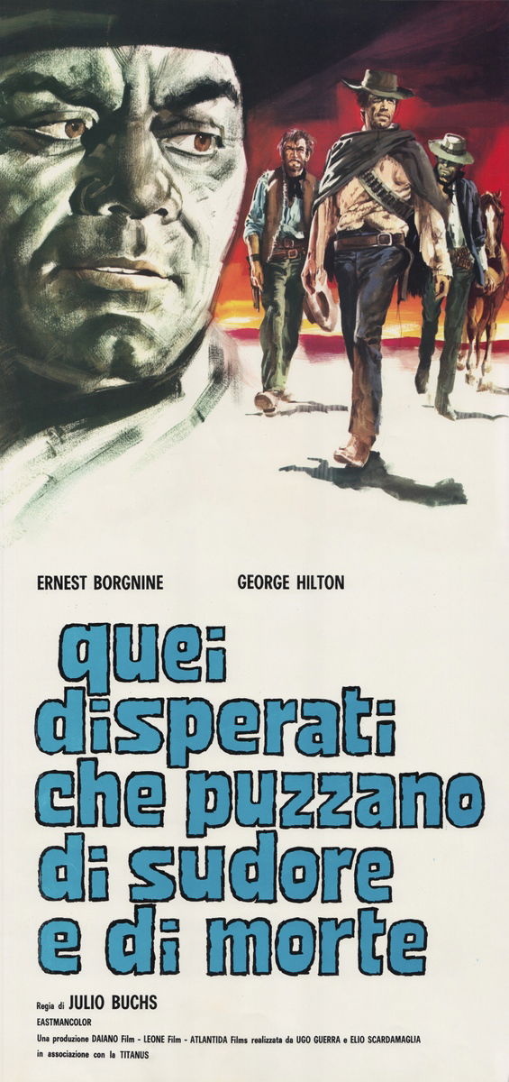 Quei disperati che puzzano di sudore e di morte - Locandina 1