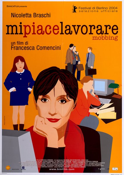 Mi piace lavorare - Mobbing