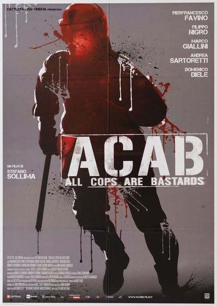 A.C.A.B. - All Cops Are Bastards