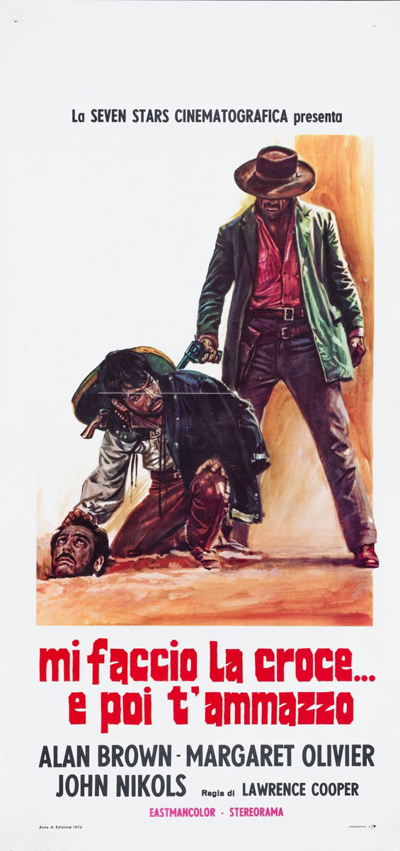 Mi faccio la croce e poi t'ammazzo - Locandina 1