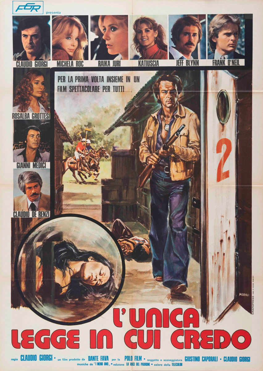 Manifesto 2 per il film L'unica legge in cui credo (1976), dipinto da Basilio Morini