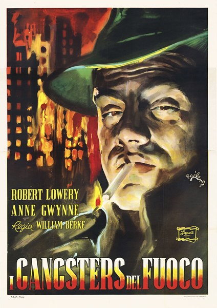 Manifesto 2 per il film I gangster del fuoco (1949), dipinto da Rinaldo Geleng