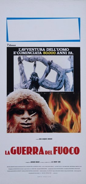 La guerra del fuoco - Locandina 1