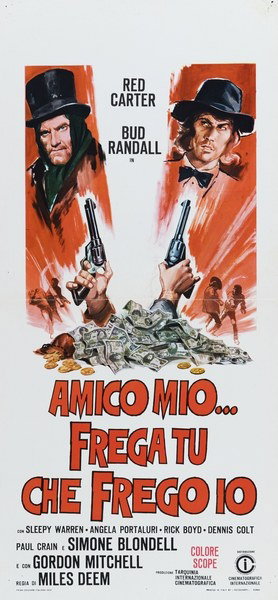 Amico mio... frega tu... che frego io! - Locandina 1