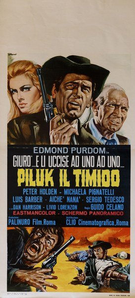 Giurò... e li uccise ad uno ad uno... Piluk il timido