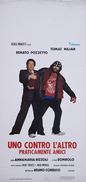 Uno contro l'altro, praticamente amici