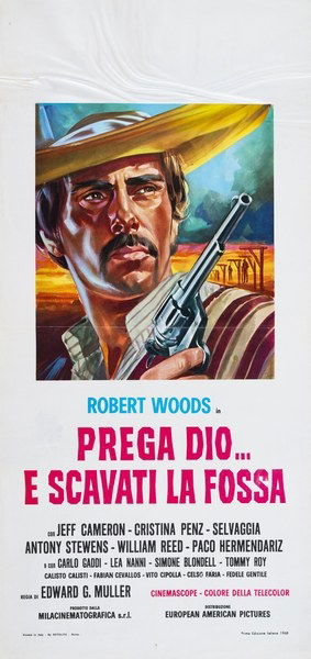 Prega Dio... e scavati la fossa! - Locandina 1