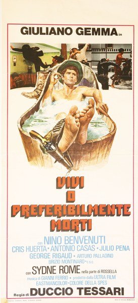 Vivi o preferibilmente morti